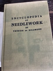 Encyclopedia Of Needlework By T. H. De Dillmont DMC Library France HBDJ