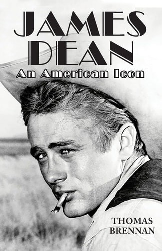 James Dean: An American Icon – Brennan, Thomas