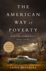 The American Way of Poverty: How the Other Half Still Lives – Paperback – GOOD