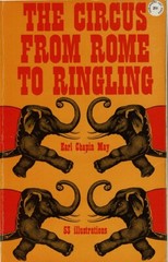 Circus From Rome to Ringling by Earl Chapin May 1963 DOVER edition