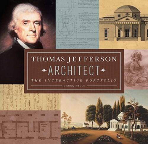 Thomas Jefferson: Architect: The Interactive Portfolio – Hardcover – VERY GOOD