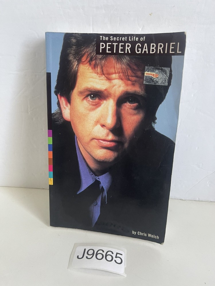 The Secret Life of Peter Gabriel by Chris Welch (1998, Trade Paperback)