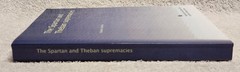 Spartan and Theban Supremacies Charles Sankey Epochs of Ancient History Greek