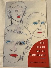 Death Metal Pastorals by Ryan Patrick Smith (2019, Trade Paperback)