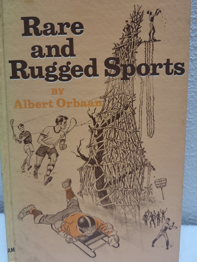 Rare and Rugged Sports by Albert Orbaan (1973) (HC)