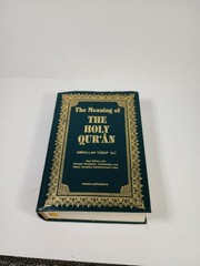 The Meaning of THE HOLY QUR’AN Abdulla Yùsuf 'Ali Amana Publishers 2009 11th Ed.