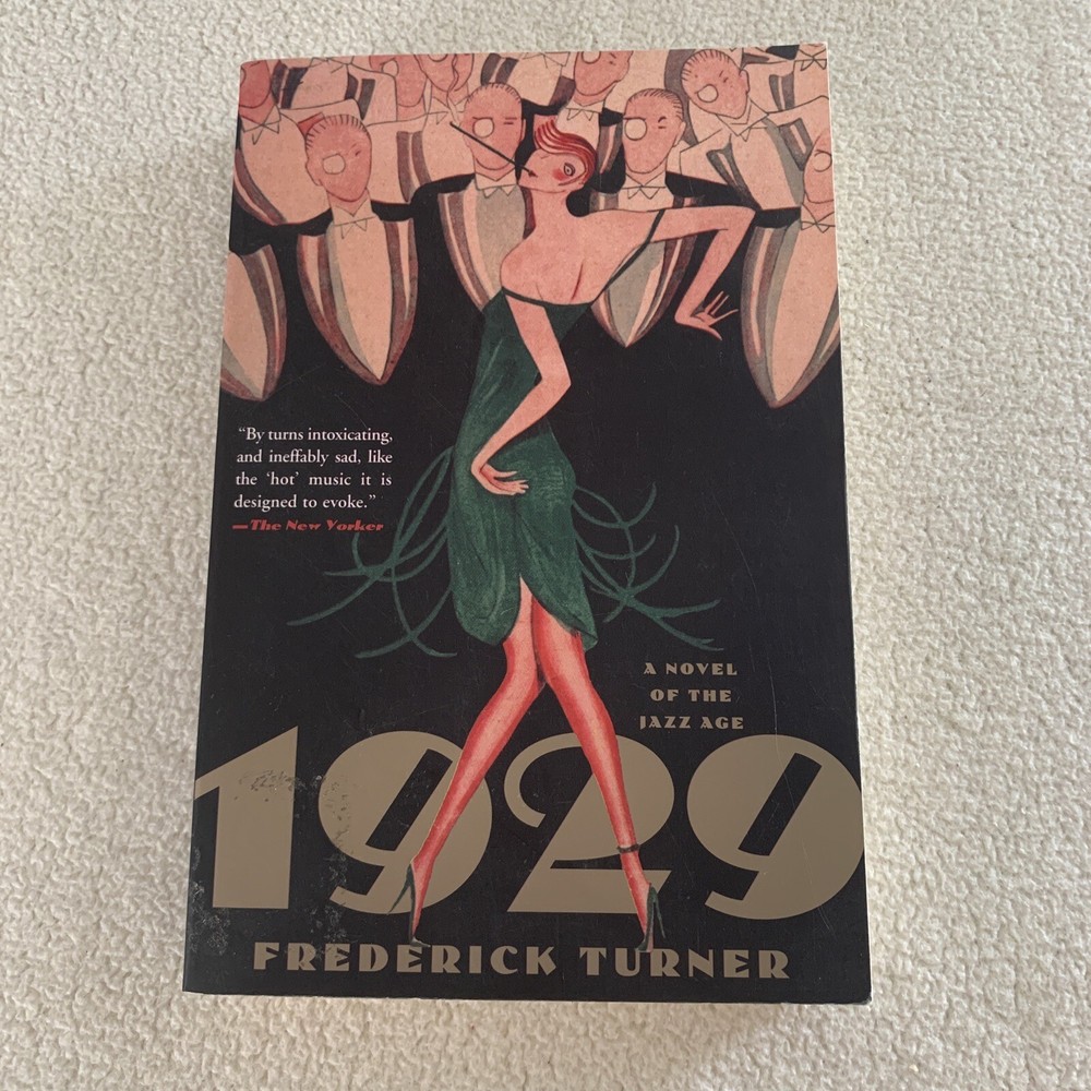 1929 by Turner, Frederick Signed 1st printing 2003 PB Very good