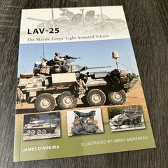 LAV-25 The Marine Corps’ Light Armored Vehicle New Vanguard 185 Osprey
