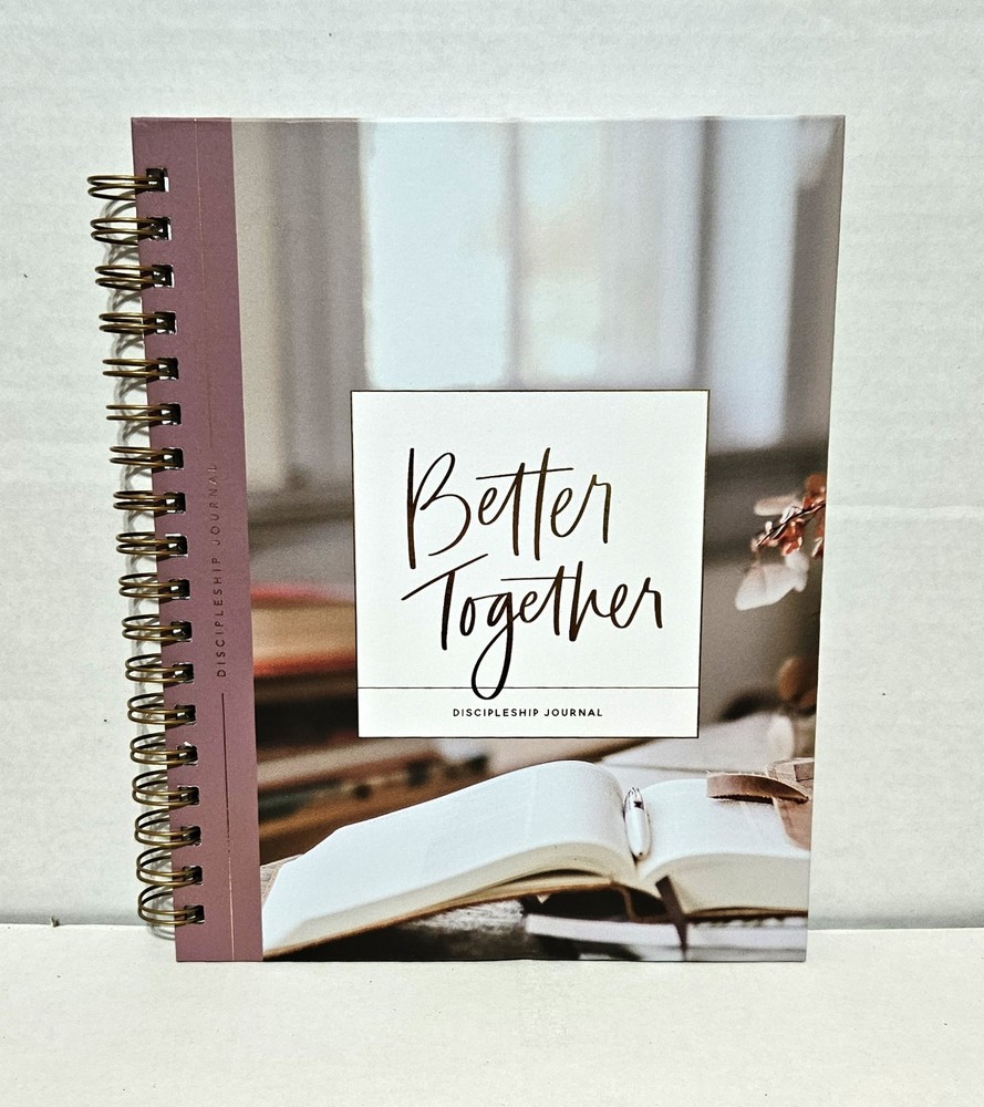 Better Together Discipleship Journal The Daily Grace Co. Spiral Hardcover