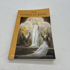 The Gospel of John: (Cw 103) by Rudolf Steiner Paperback Book 2022 Like New