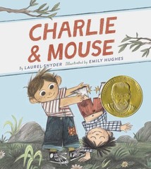 Charlie & Mouse: Book 1 – paperback Snyder, Laurel|Hughes, Emily
