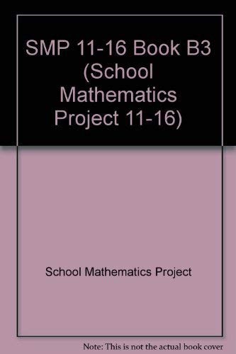 SMP 11-16 Book B3 (School Mathem… by School Mathematics P Paperback / softback