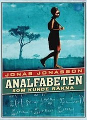 Analfabeten som kunde räkna By Jonas Jonasson