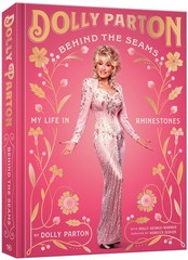Behind the Seams: My Life in Rhinestones, Parton, Dolly, Excellent Book
