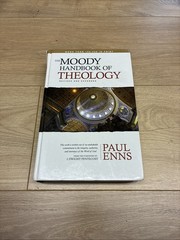 Moody Handbook of Theology by Paul P. Enns (2008, Hardcover) – GOOD