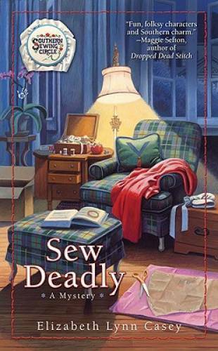 Sew Deadly (Southern Sewing Circle Series) – Mass Market Paperback – GOOD