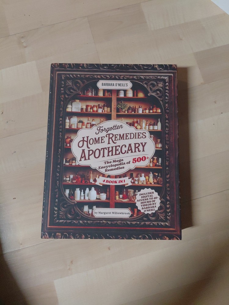 Barbara O’Neill’s Forgotten Home Remedies Apothecary 500+ 4 Books In 1