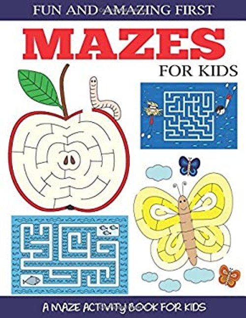 Fun and Amazing First Mazes for Kids Paperback DP Kids