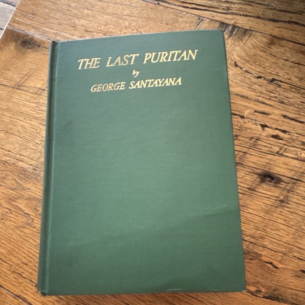 George Santayana The Last Puritan HC Charles Scribner’s Sons 1936 Puritans