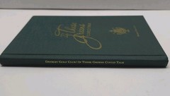 If These Greens Could Talk Detriot Golf Club 1899 1st Edition