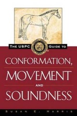 The USPC Guide to Conformation, Movement and Soundness (Howell Equestrian – GOOD
