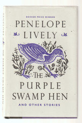 The Purple Swamp Hen And Other Stories HB/DJ Viking 2016 2nd Penelope Lively