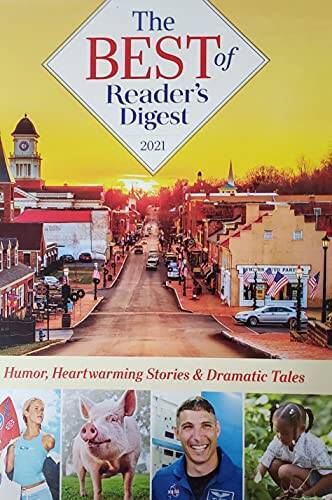 The Best of Reader’s Digest 2021: Humor, Heartwarming Stories & Dr – VERY GOOD