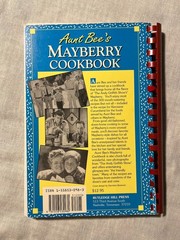 Aunt Bee’s Mayberry Cookbook, 1991, Spiral, Ken Beck & Jim Clark, 244 Pages