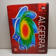 Algebra 1 – TEKS Texas Student Edition