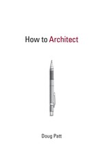 How to Architect (Mit Press)