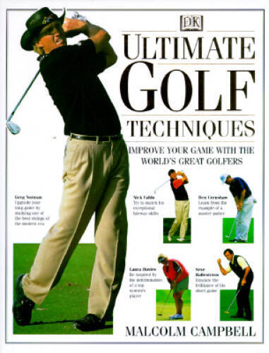 Ultimate Golf Techniques: Improve Your Golf Game With The WorldsGreatest – GOOD