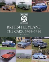 British Leyland : The Cars, 1968-1986, Hardcover by Taylor, James, Brand New,…