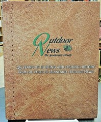 45 Years Hunting & Fishing History From Pages Of Minnesota Outdoor News Hcv *