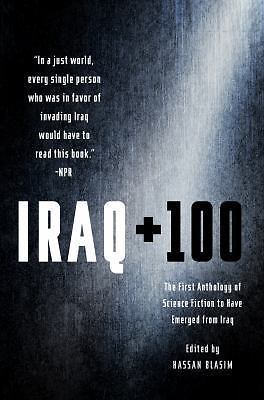 Iraq + 100 by Blasim, Hassan