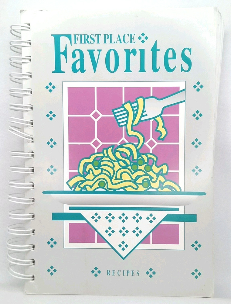 First Place Favorites Recipes Lifeway 312 Pages Spiral Bound Vintage Cookbook