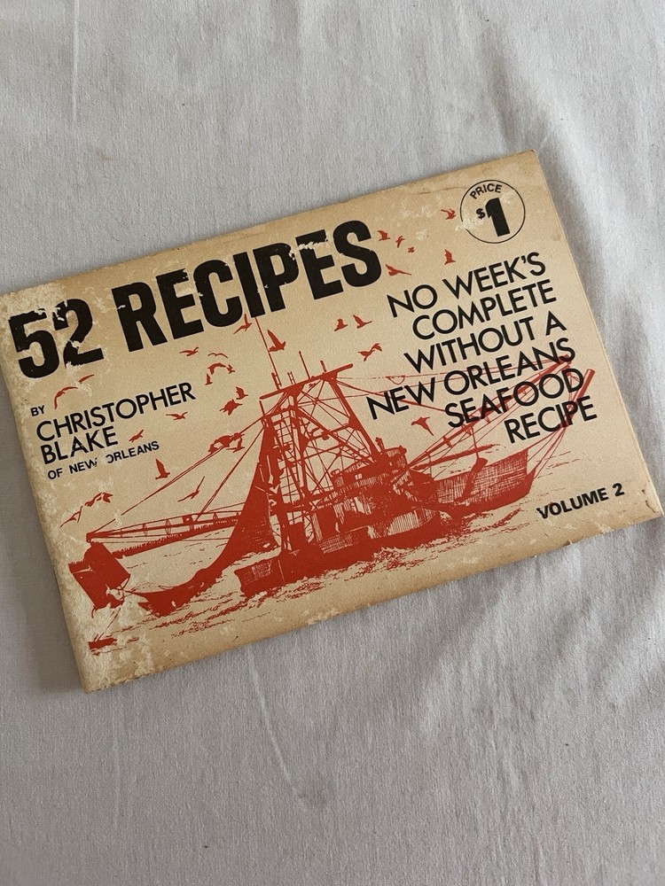 Christopher Blake of New Orleans: 52 Recipes – Seafood (1976)