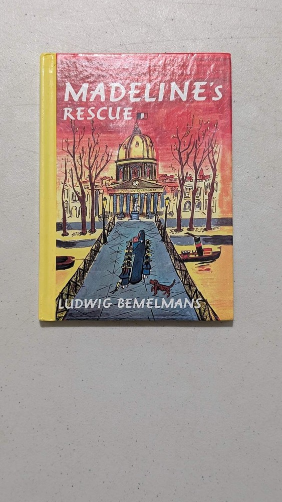 Madeline’s Rescue by Ludwig Bemelmans (Children’s Picture Book, 1953)