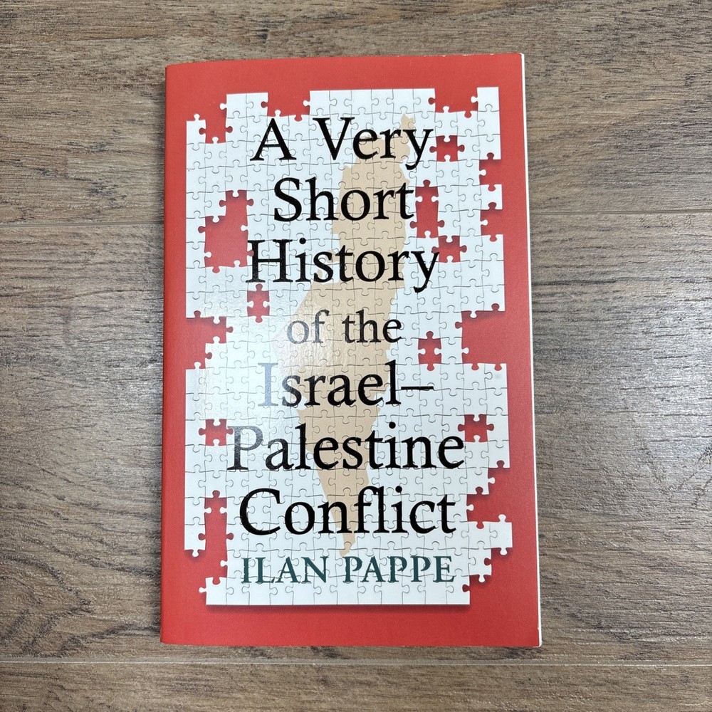 A Very Short History of the Israel–Palestine Conflict, Paperback Book Ilan Pappe