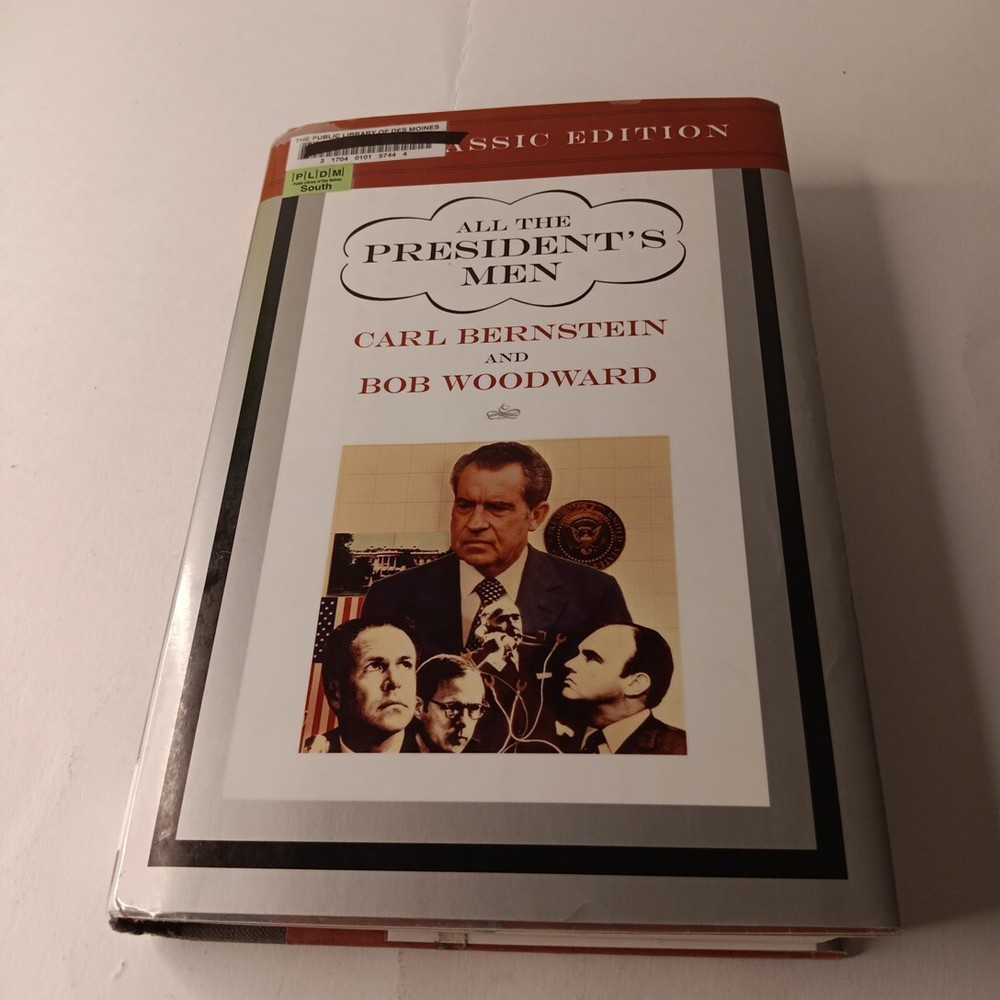 All the President’s Men by Berstein & Woodward HC (1999) S&S Classic Editions