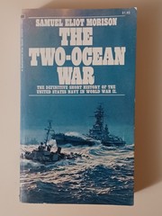 The Two-Ocean War -History of Navy in World War II – Samuel Eliot Morison – PB