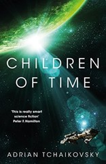Children of Time By Adrian Tchaikovsky. 9781447273301