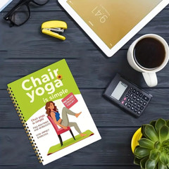 30-Day Chair Yoga Guide Book for Beginners, 60 Workouts for Weight Loss & Flexib