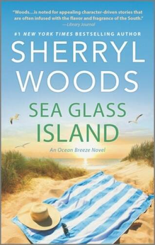 Sea Glass Island: A Novel (An Ocean Breeze Novel, 3) By Woods, Sherryl – GOOD