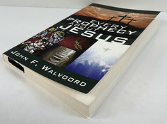 Every Prophecy About Jesus by John F. Walvoord PB First Edition