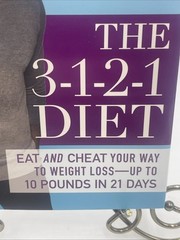 The 3-1-2-1 Diet : Eat and Cheat Your Way to Weight Loss–Up to 10 Pounds in 21