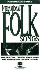 International Folksongs (Paperback Songs Series)