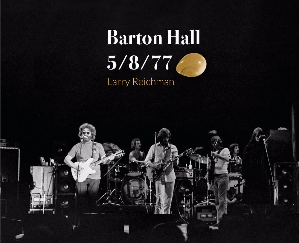 Barton Hall 5/8/77 Photos of Legendary Grateful Dead Concert