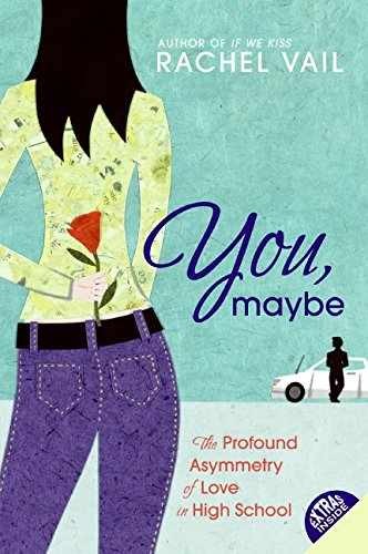 You, Maybe: The Profound Asymmetry of – Paperback, by Vail Rachel – Very Good