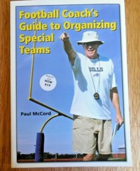 NEW! Paul McCord „Football Coach’s Guide to Organizing Special Teams” Paperback