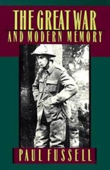 The Great War and Modern Memory (Galaxy Books) – Paperback – GOOD